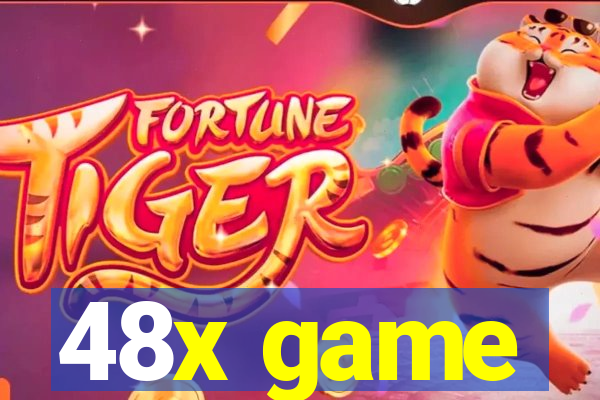 48x game